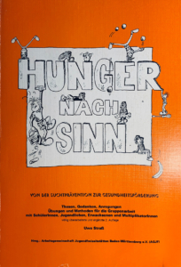 Hunger nach Sinn